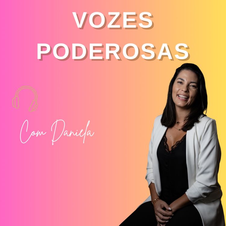 cover art for Estratégias de Comunicação e Influência com Daniela Rocha