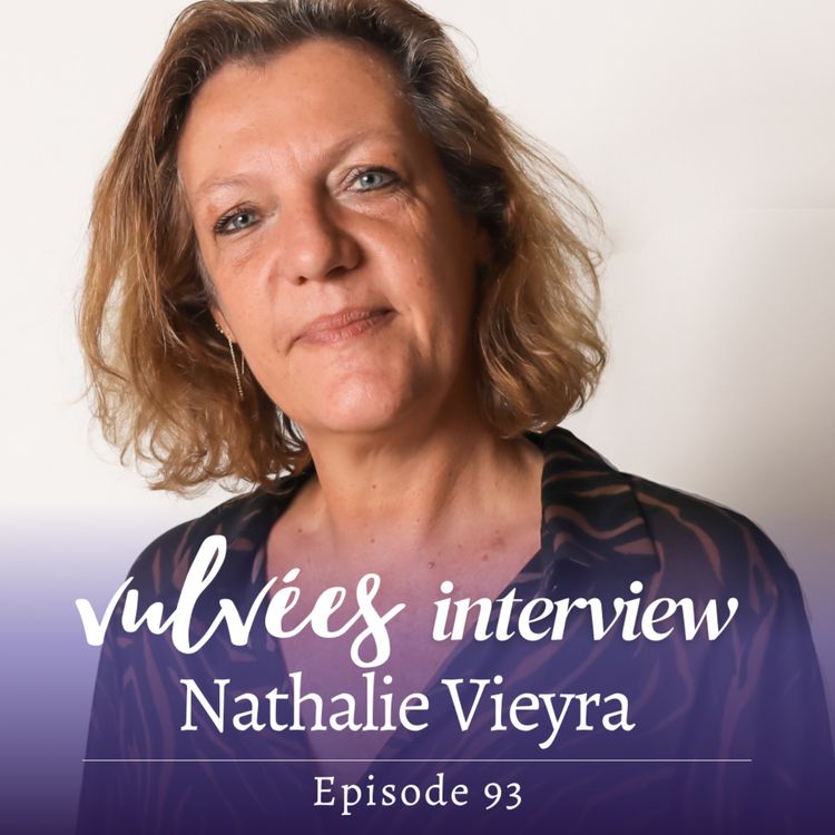 cover art for [EP.93] Explorer la conscience avec le tantra, avec Nathalie Vieyra, Masseuse et formatrice en massage tantrique