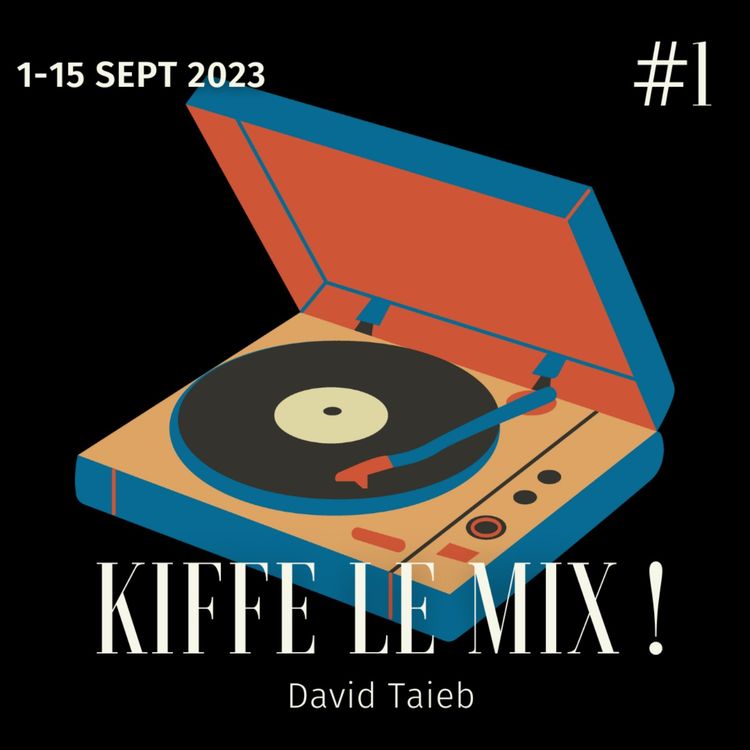 cover art for Kiffe le mix #1