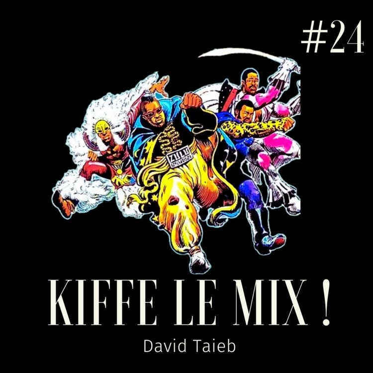 cover art for Kiffe le mix #24