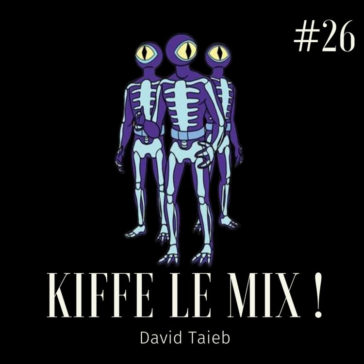 cover art for Kiffe le mix #26