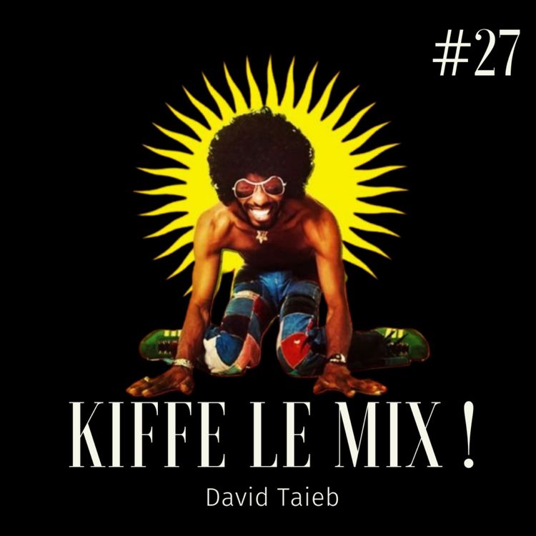 cover art for Kiffe le mix #27