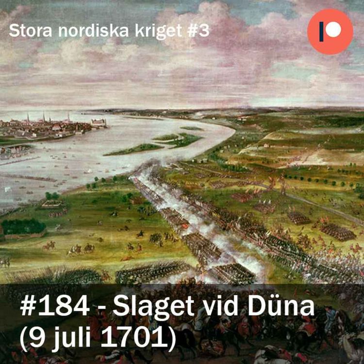 cover art for 184. Slaget vid Düna (1701) Stora nordiska kriget #3