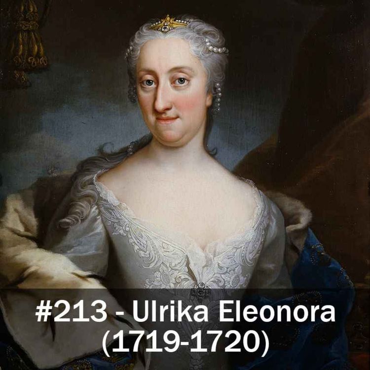 cover art for 213. Ulrika Eleonora den yngre (1719-1720)