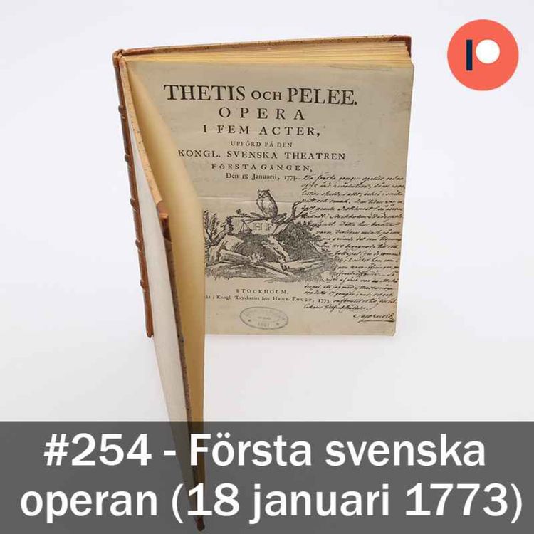 cover art for 254. Första svenska operan (18 januari 1773)