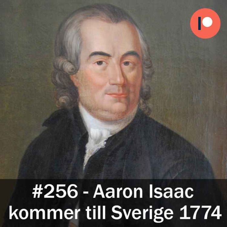 cover art for 256. Aaron Isaac  kommer till Sverige 1774
