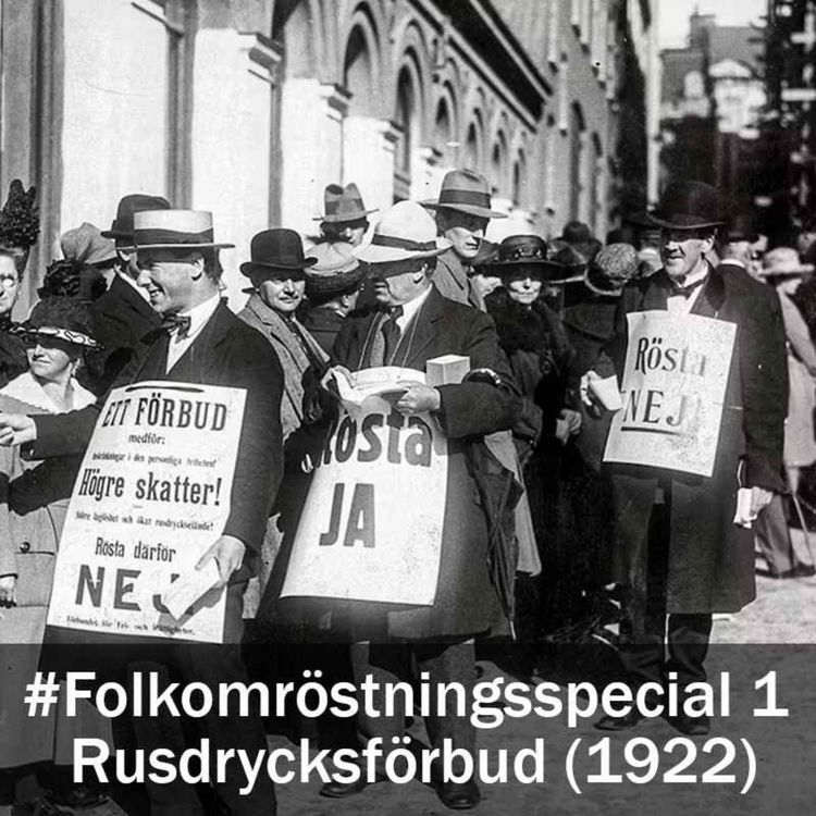 cover art for Folkomröstningen om rusdrycksförbud i Sverige 1922 (Special #1)