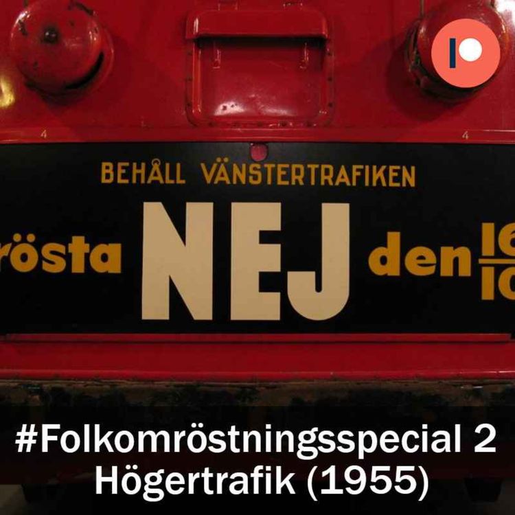 cover art for Folkomröstningen om högertrafik 1955 (Special #2)