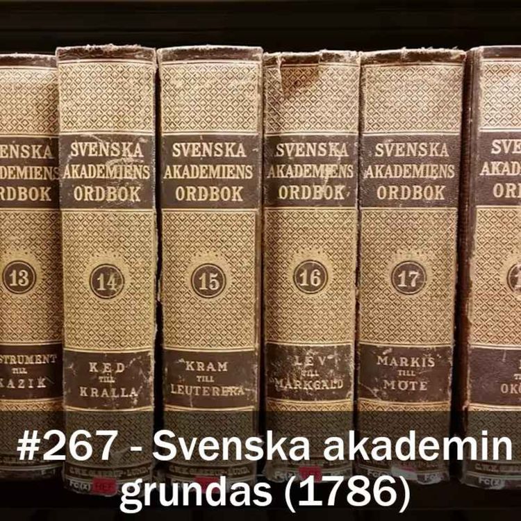 cover art for 267. Svenska akademin grundas (1786)