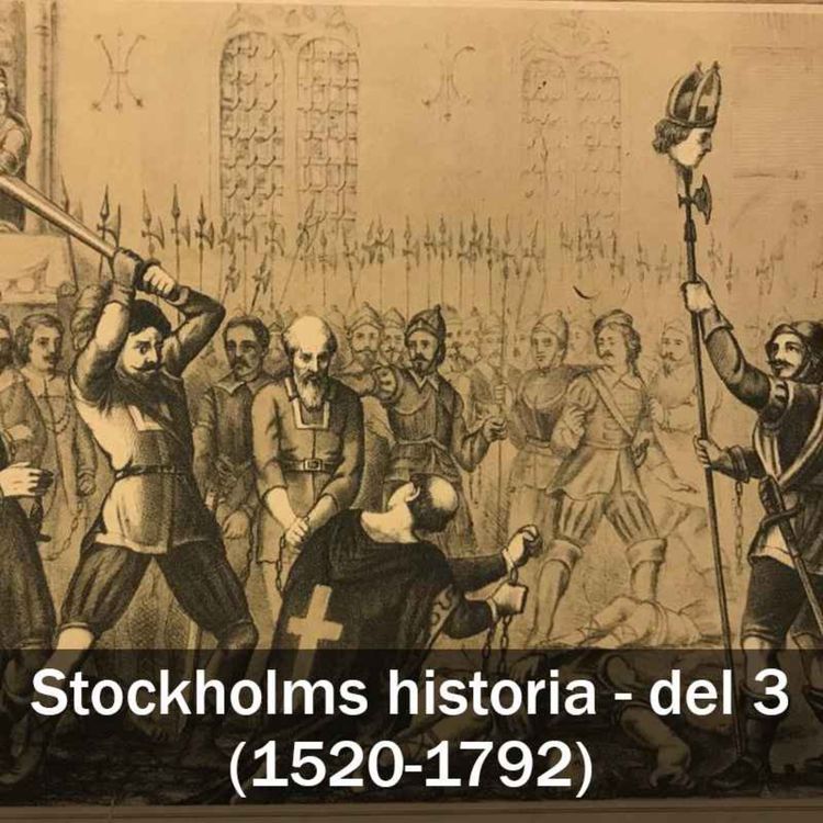 cover art for Stockholms historia - del 3 (1520-1792)