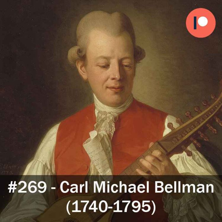 cover art for 269. Carl Michael Bellman (1740-1795)
