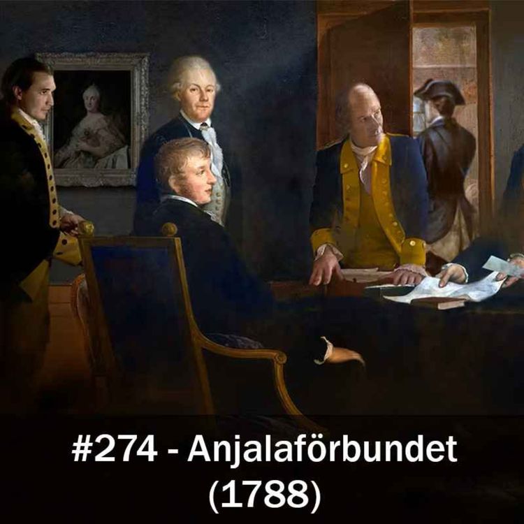 cover art for 274. Anjalaförbundet (1788)
