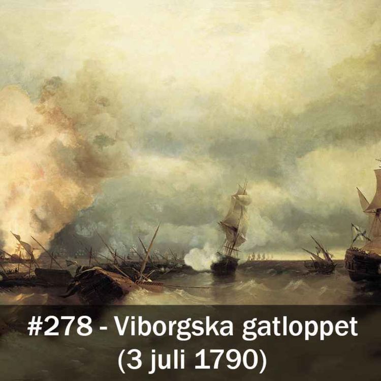 cover art for 278. Viborgska gatloppet (3 juli 1790)