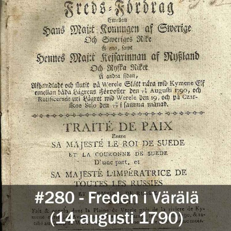 cover art for 280. Freden i Värälä (14 augusti 1790)