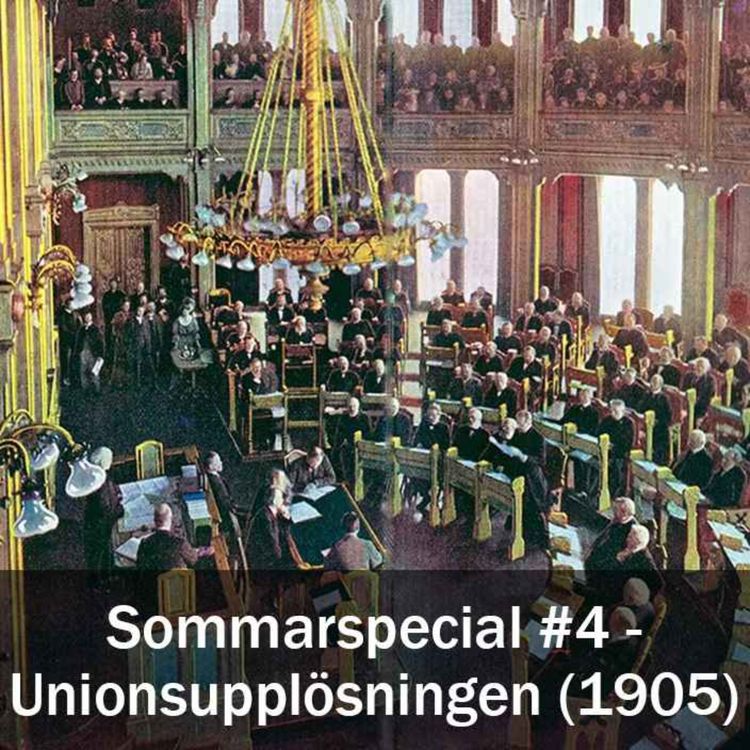cover art for Sommarspecial #4 - Unionsupplösningen (1905)
