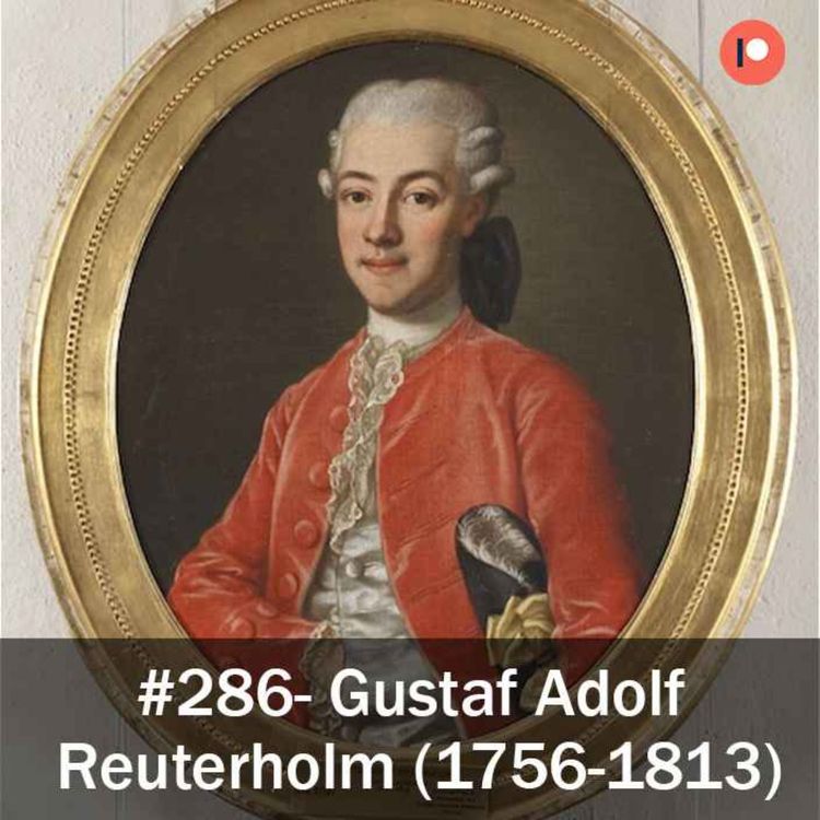 cover art for 286. Gustaf Adolf Reuterholm (1756-1813)
