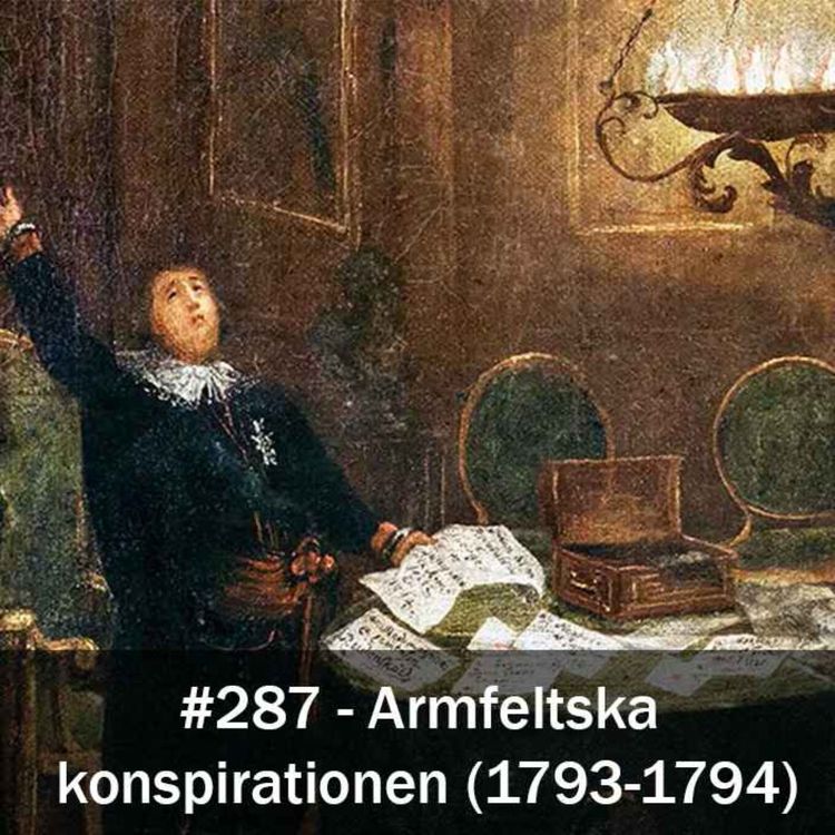 cover art for 286. Armfeltska konspirationen (1793-1794)