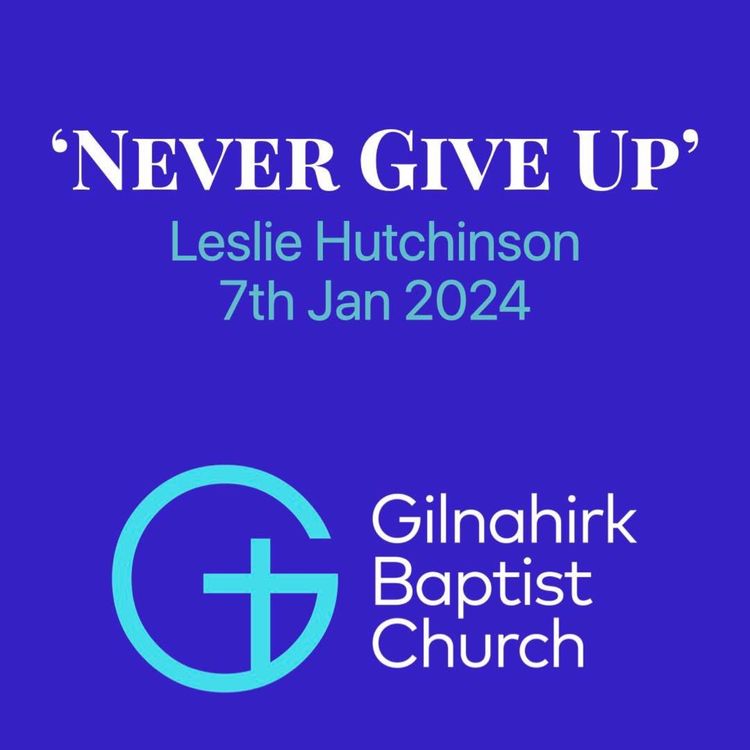cover art for Never Give Up // Leslie Hutchinson // 7th Jan 2024