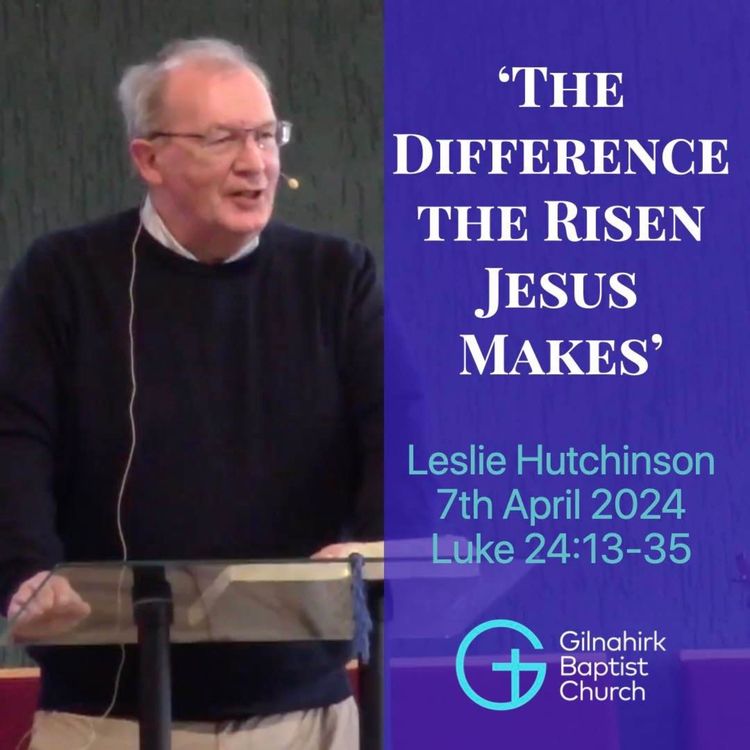 cover art for The Difference the Risen Jesus Makes // Luke 24:13-35