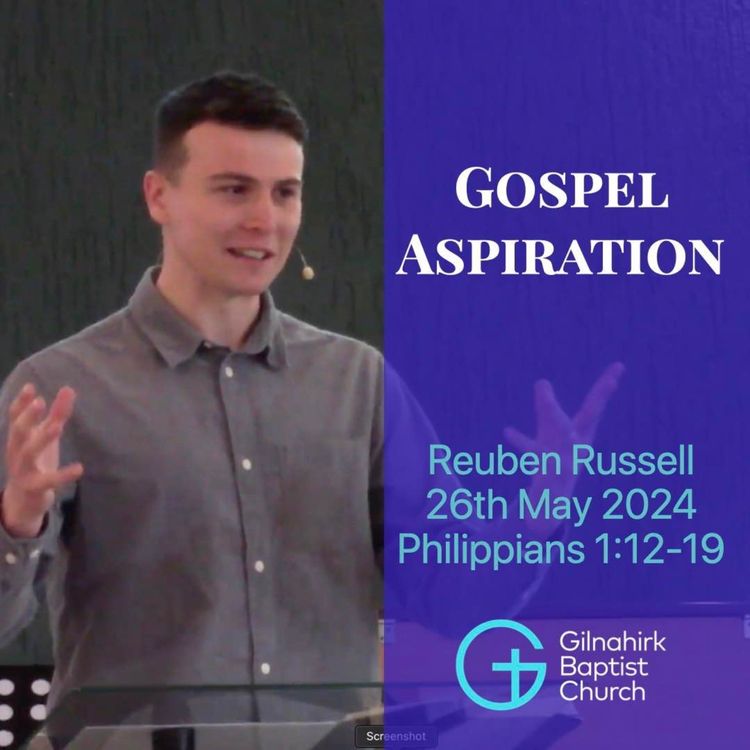 cover art for Gospel Aspiration // Reuben Russell // Phil 1:12-19