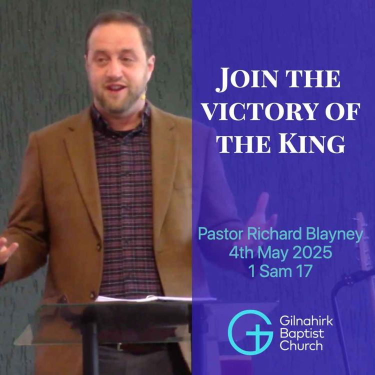 cover art for Join the victory of the King // 1 Sam 17 // Pastor Richard Blayney