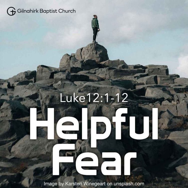 cover art for [Solid Ground] #27 - Helpful Fear (Luke 12:1-12)