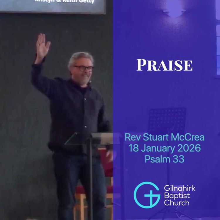 cover art for Praise // Rev Stuart McCrea // Psalm 33