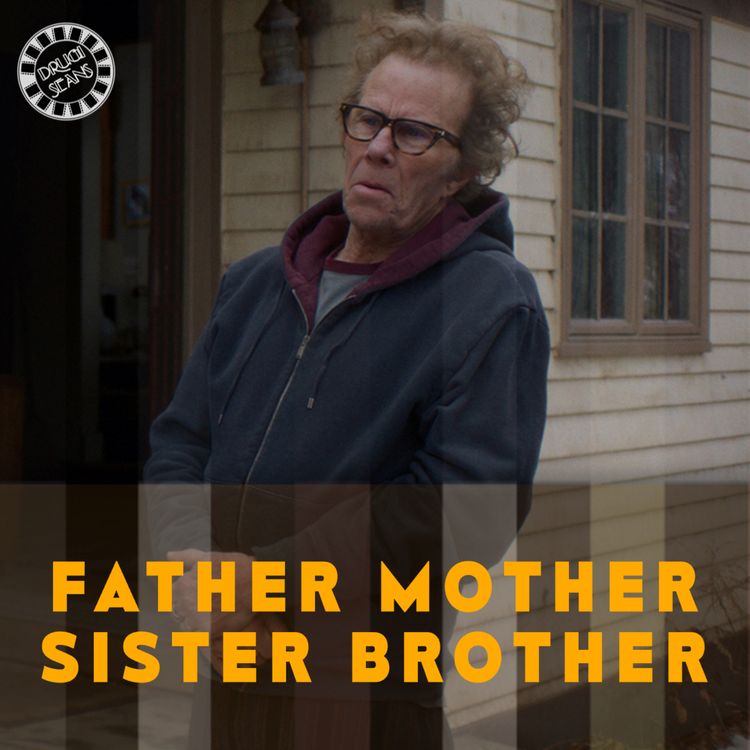 cover art for FATHER MOTHER SISTER BROTHER - Jarmusch wart laurów w Wenecji? - RECENZJA FILMU