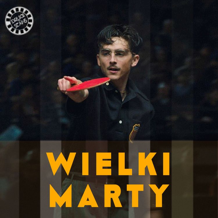 cover art for WIELKI MARTY - RECENZJA FILMU | wybór patronów #5