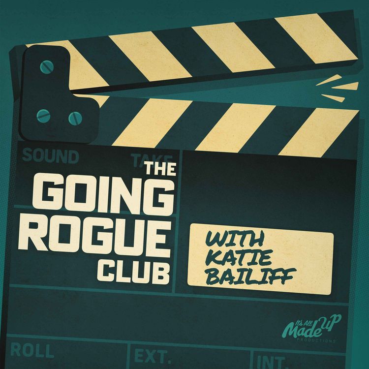 cover art for Going Rogue with Katie Bailiff