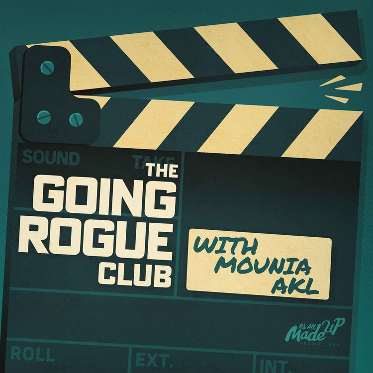 cover art for Going Rogue with Mounia Akl