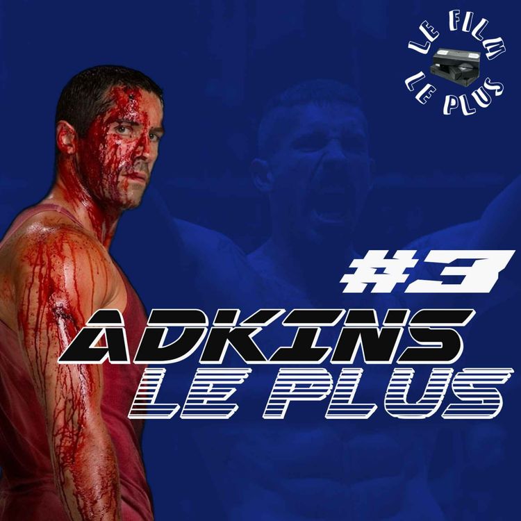 cover art for ADKINS LE PLUS #3 - Introducing Boyka