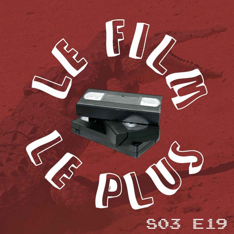 cover art for S03E19 - LE FILM LE PLUS SAC A MAIN
