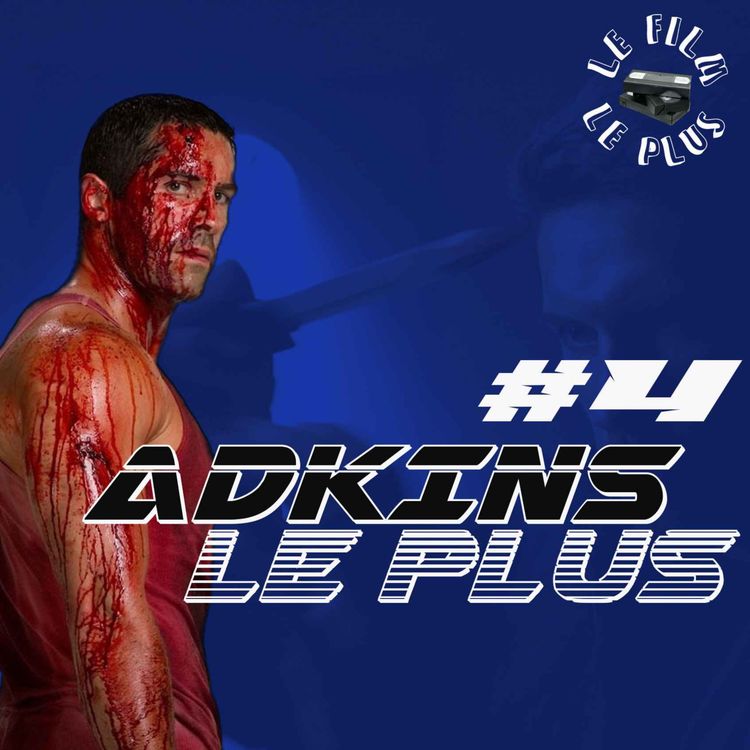cover art for ADKINS LE PLUS  #4 - Shaky cam