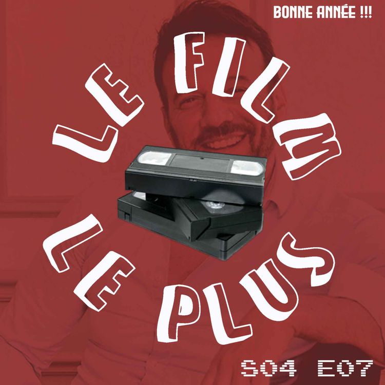 cover art for SO4E07 - LE FILM LE PLUS FAIT LE BIHAN