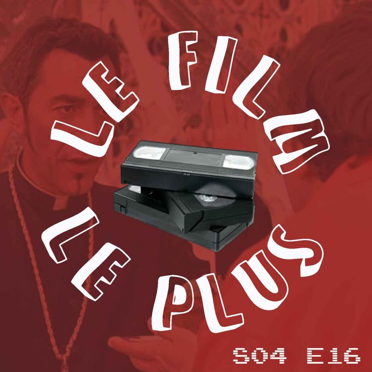 cover art for S04E16 - LE FILM LE PLUS PLAISIR COUPABLE (DE PIERROT)