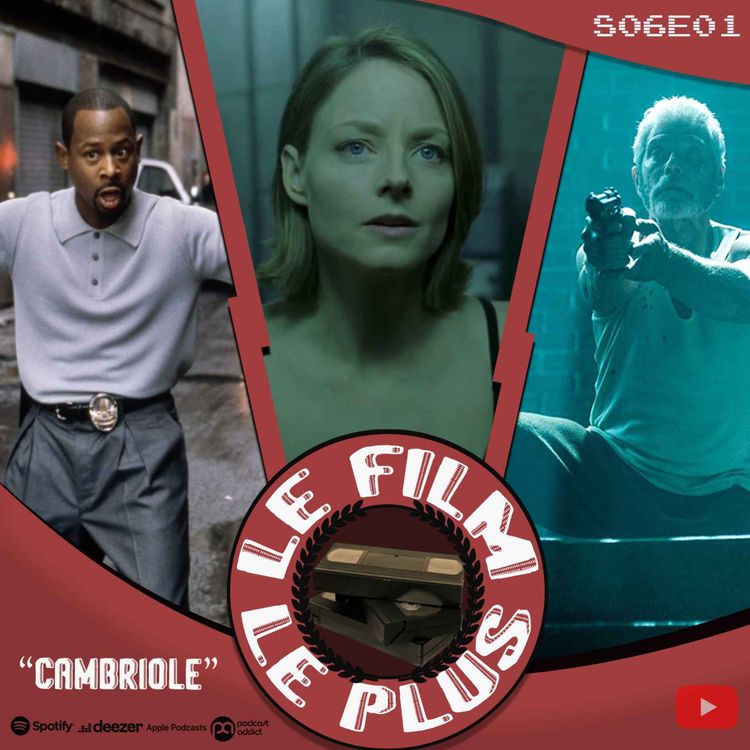 cover art for S06E01 - LE FILM LE PLUS "CAMBRIOLÉ"