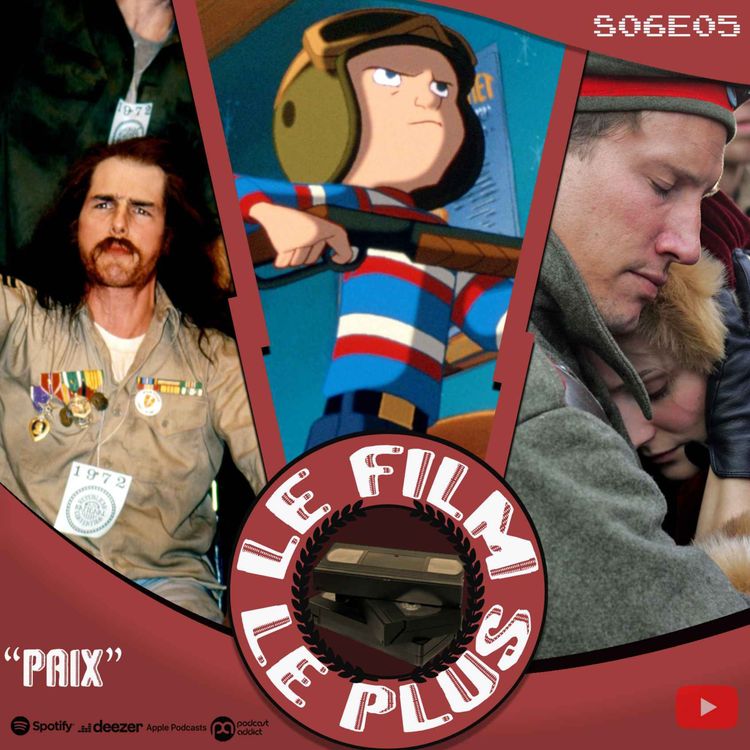 cover art for S06E05 - LE FILM LE PLUS "PAIX"