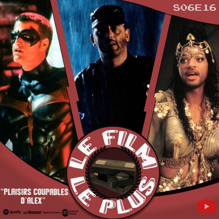 cover art for S06E16 - LE FILM LE PLUS PLAISIR COUPABLE (D'ALEX)