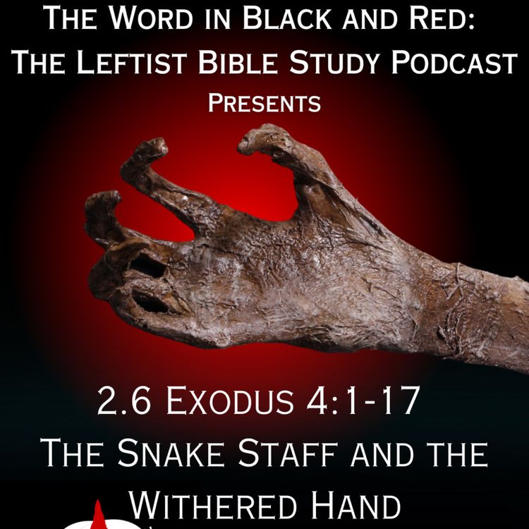 cover art for S 2.6 | Exodus 4:1-17 | The Snake Staff and the Withered Hand