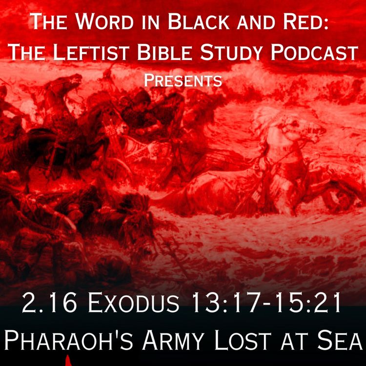 cover art for S 2.16 | Exodus 13:17-15:21 | Pharaoh's Army Lost at Sea