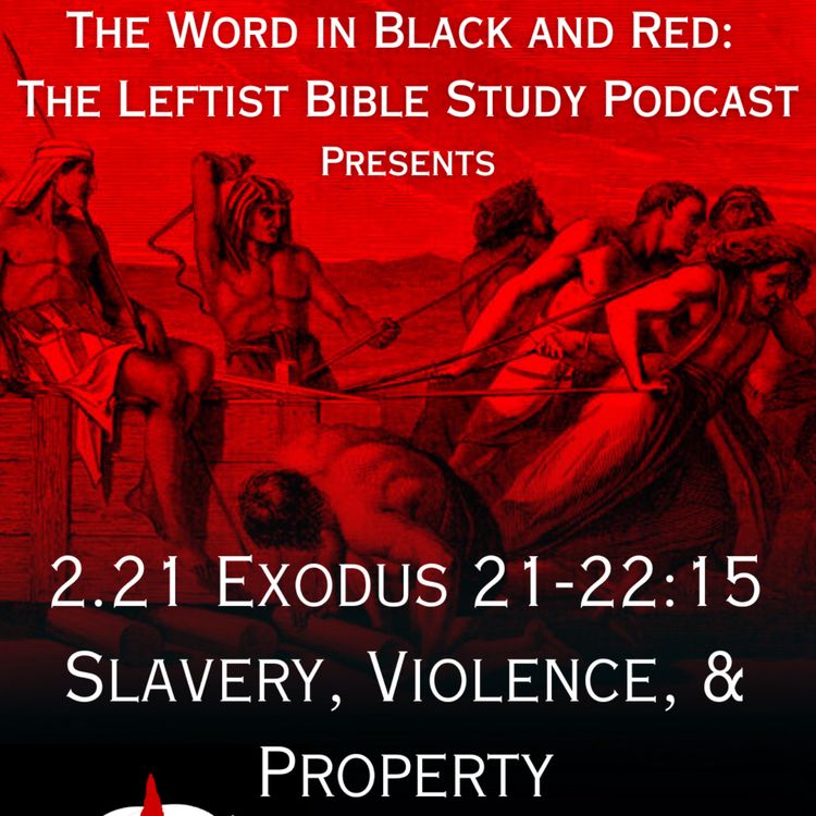 cover art for S 2.21 | Exodus 21-22:15 | Slavery, Violence, & Property