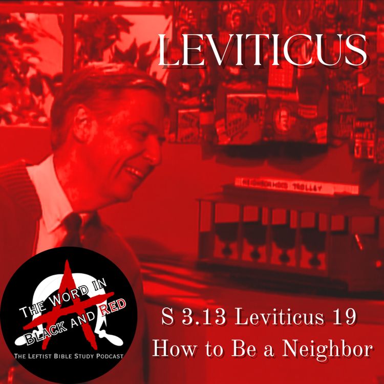 cover art for 3.13 | Leviticus 19 | How to Be a Neighbor