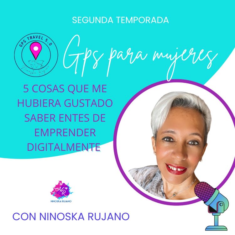 cover art for 5 cosas que me hubiera gustado saber antes de emprender digitalmente 