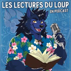 cover art for Les lectures du loup (en podcast)