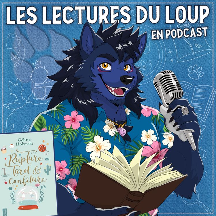 cover art for Elle se venge de son ex et c'est hilarant ! | Rupture, Tarot et Confiture - Ep 45🐺