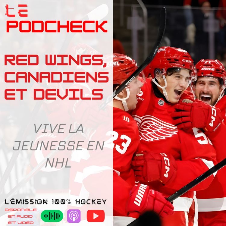 cover art for Red Wings, Canadiens et Devils : place à la jeunesse !
