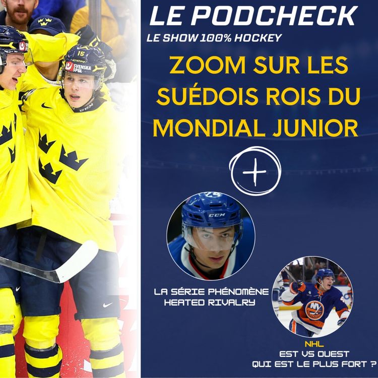 cover art for La Suède Championne du Monde Junior ! + Les rosters pour les Jeux Olympiques et la série Heated Rivalry