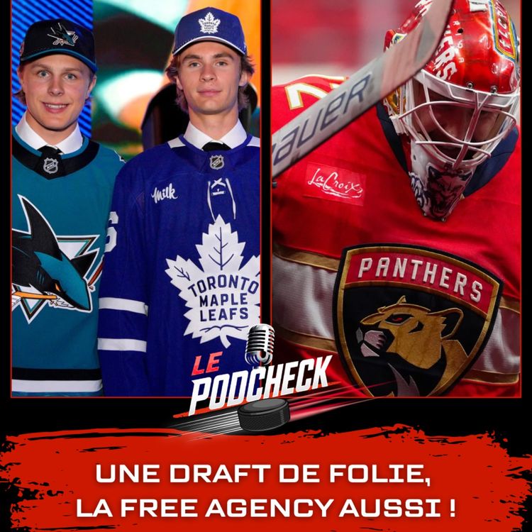cover art for Une Draft NHL de Folie, la Free Agency aussi !