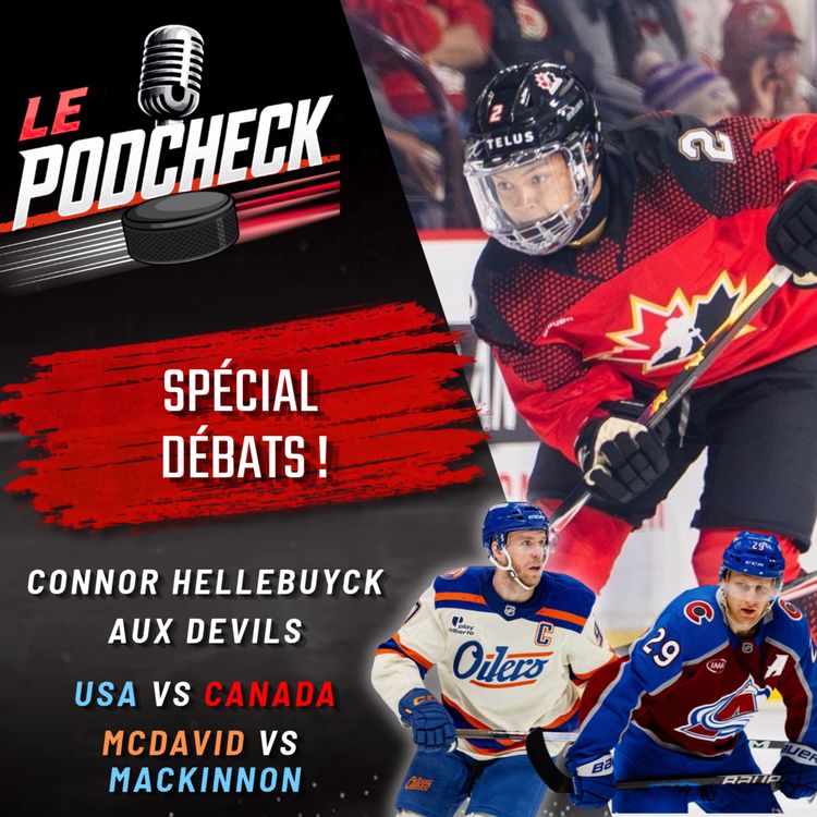 cover art for McDavid ou MacKinnon, USA ou Canada, Montreal vs Toronto : Spécial Débats !